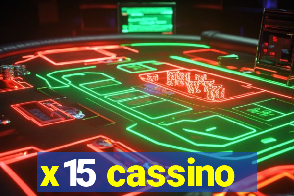 x15 cassino